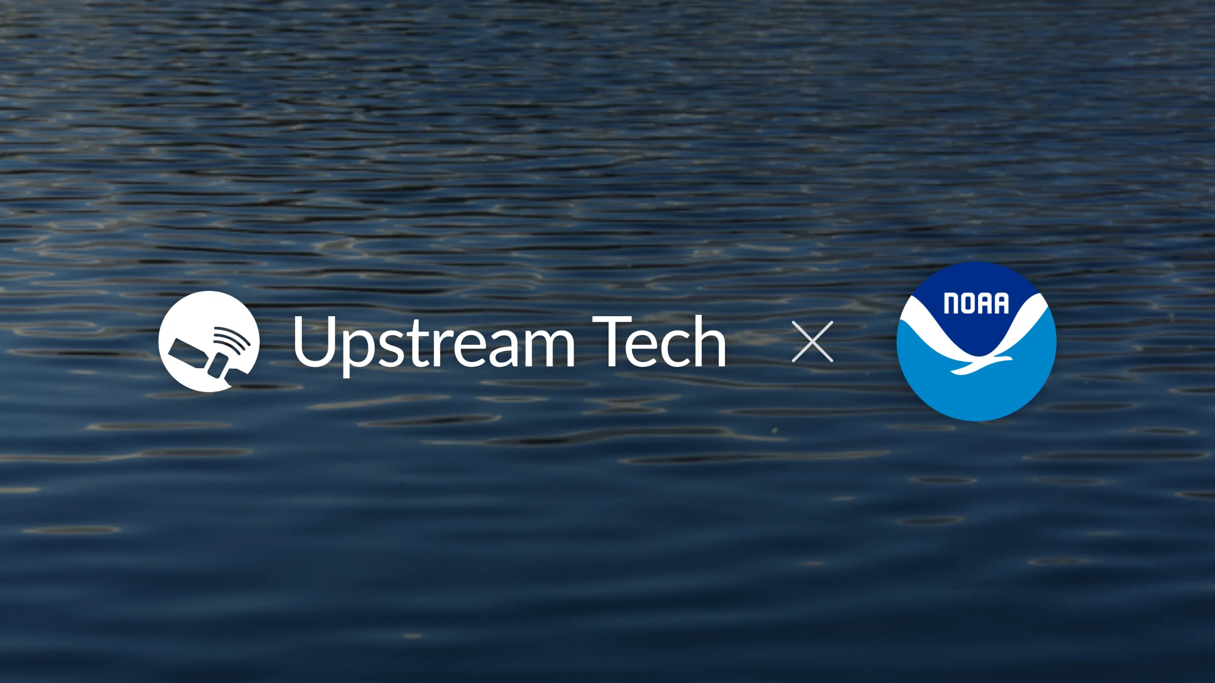 Upstream Tech and NOAA partnership